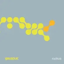 Galactic - Ruckus [LP Yellow Green Marble Colored Vinyl]
