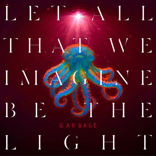 Garbage - Let All That We Imagine Be The Light [Orange Vinyl]