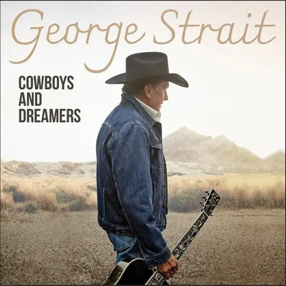 George Strait — Cowboys And Dreamers [Vinyl] — cover artwork