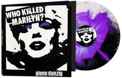 Glenn Danzig - Who Killed Marilyn?  [White Purple & Black Haze Vinyl]