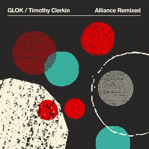 Glok/Timothy Clerkin - Alliance Remixed (Green Vinyl) [LP]