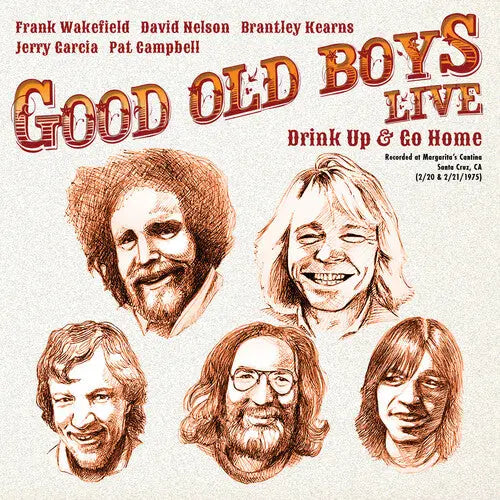 Good Old Boys - Drink Up & Go Home [Vinyl]