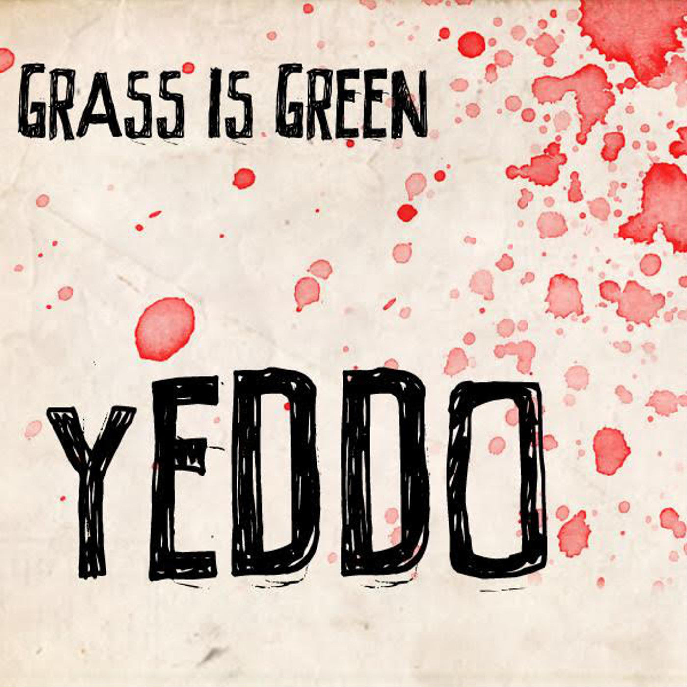 Yeddo [Pink With Red Splatter Vinyl]