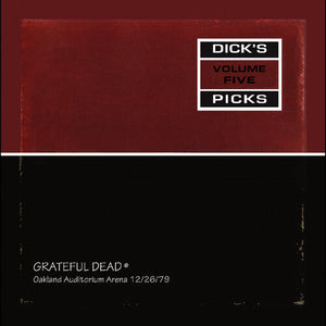 Grateful Dead - Dick’s Picks Vol. 5: Oakland Auditorium Arena 12/26/79 — product artwork