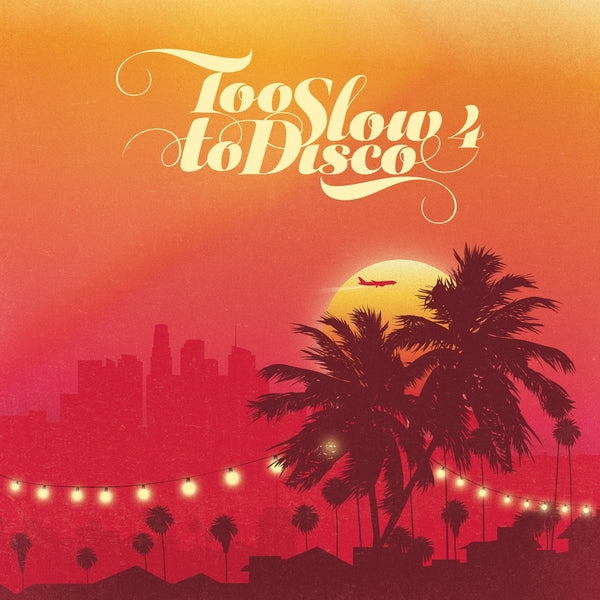 Various Artists - Too Slow to Disco 4 album cover