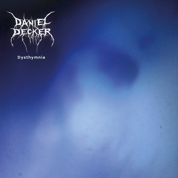 Daniel Decker - Dysthymnia album cover
