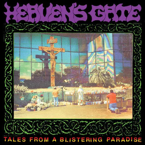 Heaven'S Gate - Tales From A Blistering Paradise [LP]