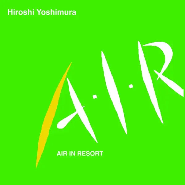 Hiroshi Yoshimura - Air In Resort [LP]