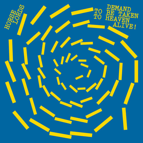 Demand to Be Taken to Heaven Alive [Vinyl]