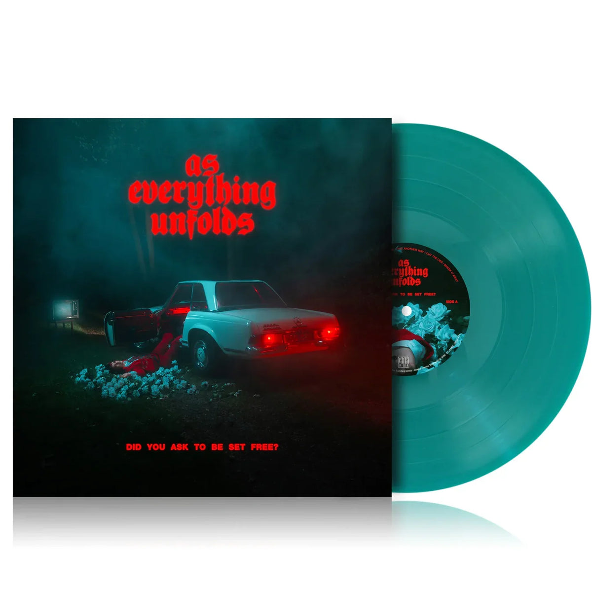 As Everything Unfolds — Did You Ask to Be Set Free? [Transparent Petrol Green LP] — product artwork