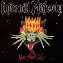 Infernal Majesty - None Shall Defy [LP]