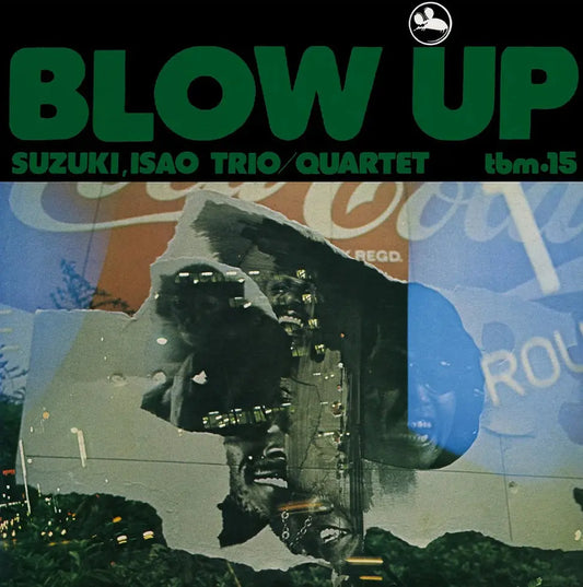 Isao Suzuki Trio Quartet - Blow Up [Vinyl]