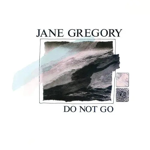 Jane Gregory - Do Not Go [Vinyl]