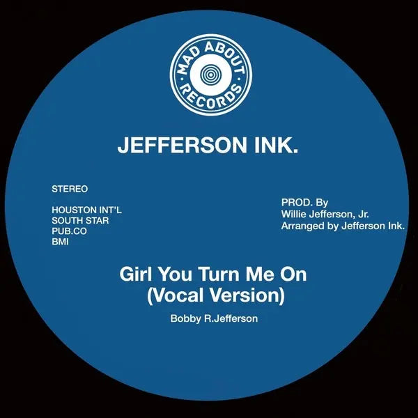 Jefferson Ink - Girl, You Turn Me On [7"]