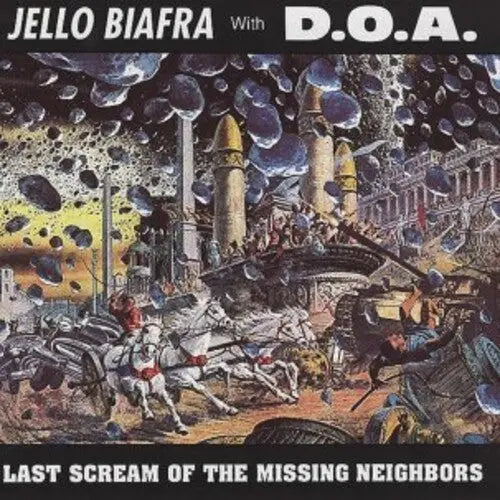 Jello Biafra - Last Scream Of The Missing Neighbors [Vinyl]