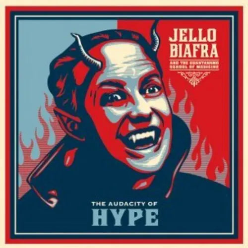 Jello Biafra & the Guantanamo School of Medicine - Audacity Of Hype [Blue Vinyl]