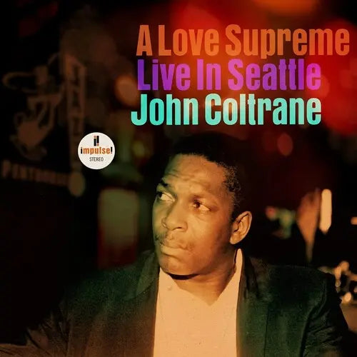 John Coltrane - A Love Supreme (Live In Seattle) [Vinyl]