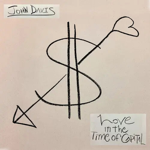 John Davis - Love in the Time of Capital [Color Vinyl]