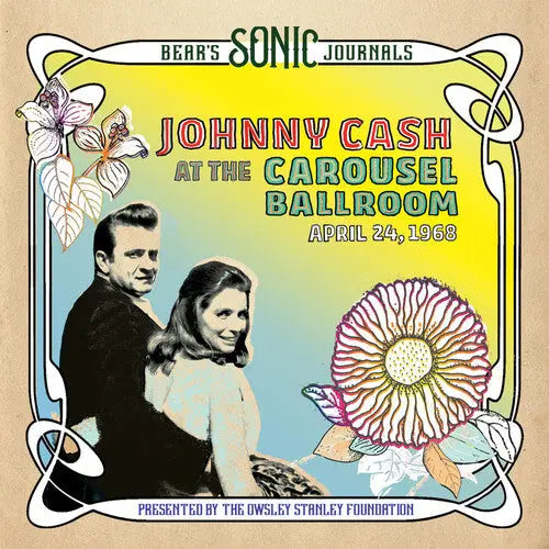 Johnny Cash - Bear's Sonic Journals: At the Carousel Ballroom, April 24, 1968 [Vinyl]