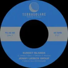 Jonny Liebeck Group - Sunset Islands / Sunrise Islands [7" Vinyl]