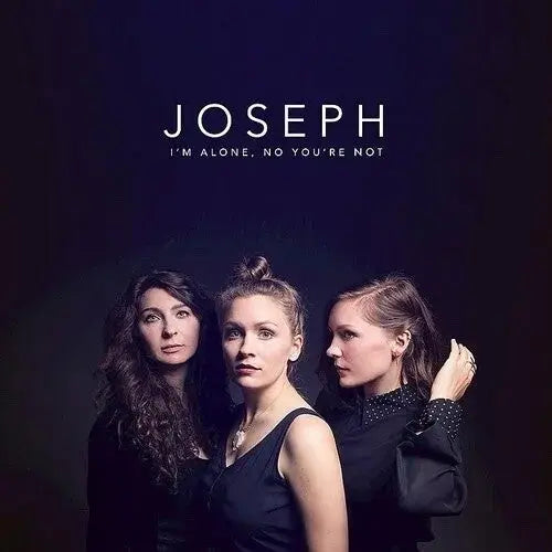 Joseph - I'm Alone, No You're Not (Moon Phase Edition) [Vinyl]