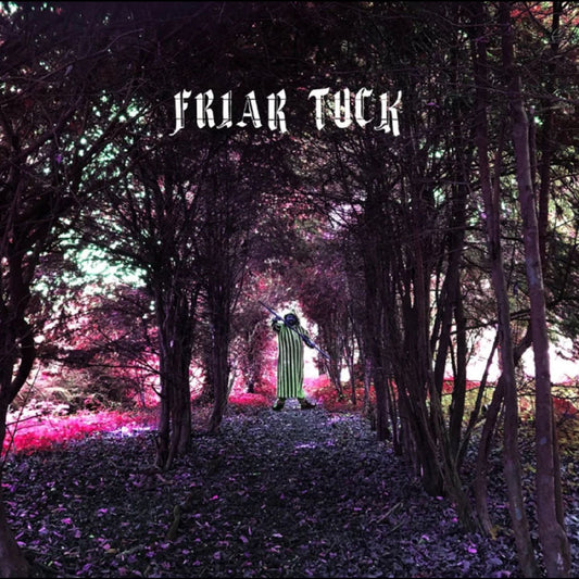 Friar Tuck [LP]