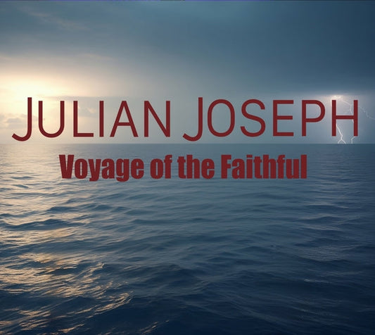 Voyage of the Faithful [CD]