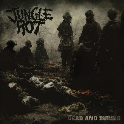 Jungle Rot - Dead And Buried [Vinyl] - album artwork and packaging