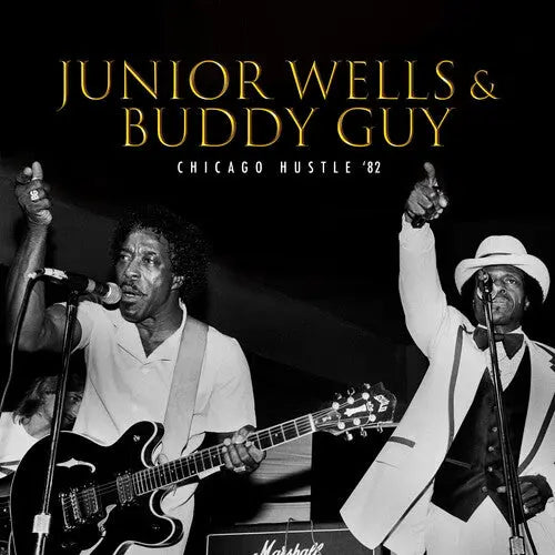 Junior Wells & Buddy Guy - Chicago Hustle '82 [Gold Vinyl]