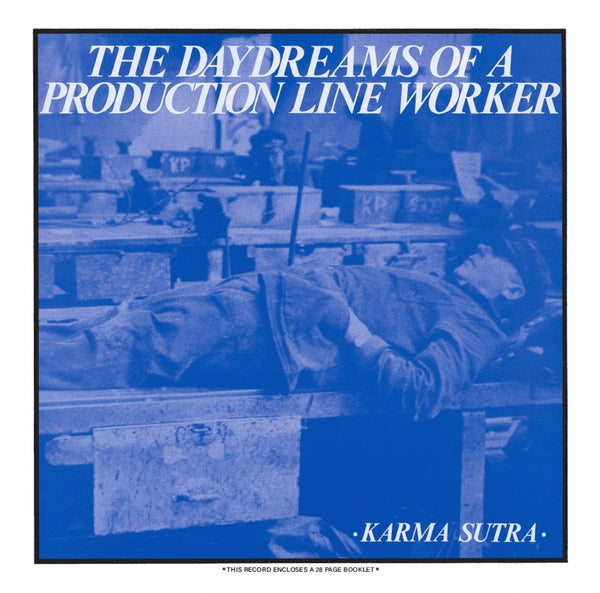 The Daydreams Of A Production Line Worker [LP]