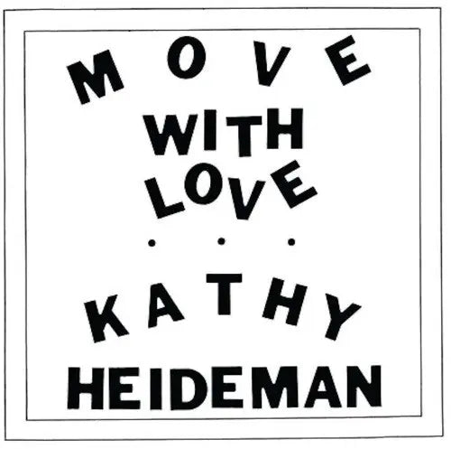 Kathy Heideman - Move With Love - Java