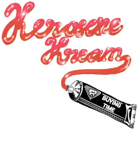 Kerosene Kream - Buying Time [Red White Vinyl]