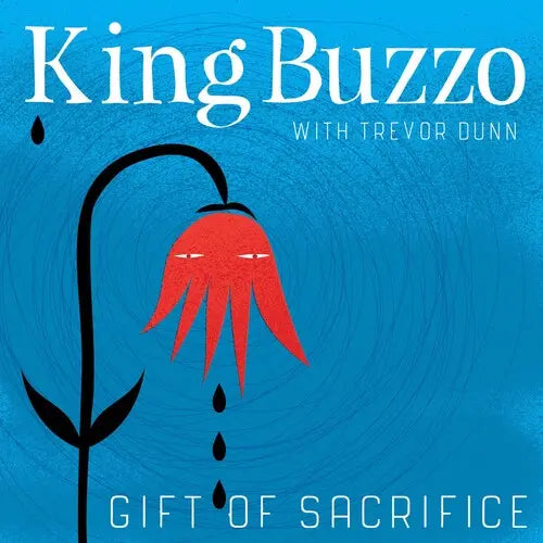 King Buzzo (With Trevor Dunn) - Gift Of Sacrifice [Frontman For The Melvins LP]