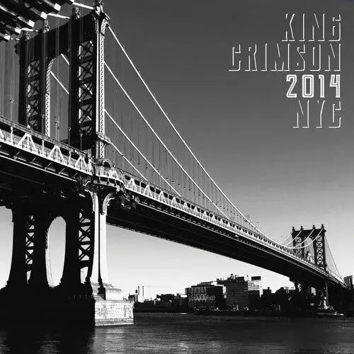 King Crimson - 2014 NYC [2LP 200 Gram Vinyl Import]