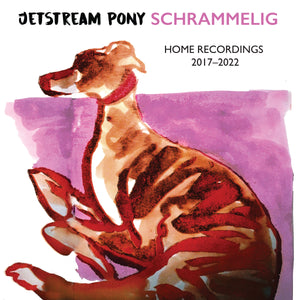 Jetstream Pony – Schrammelig [LP] cover artwork