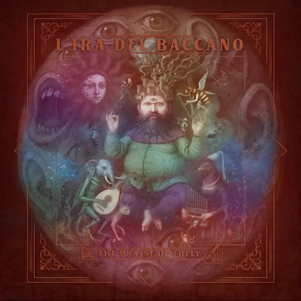 L'Ira Del Baccano - Praise of Folly [LP]