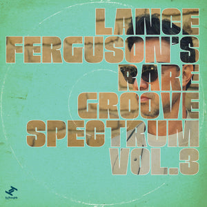 Lance Ferguson — Rare Groove Spectrum Vol. 3 [CD] — product artwork