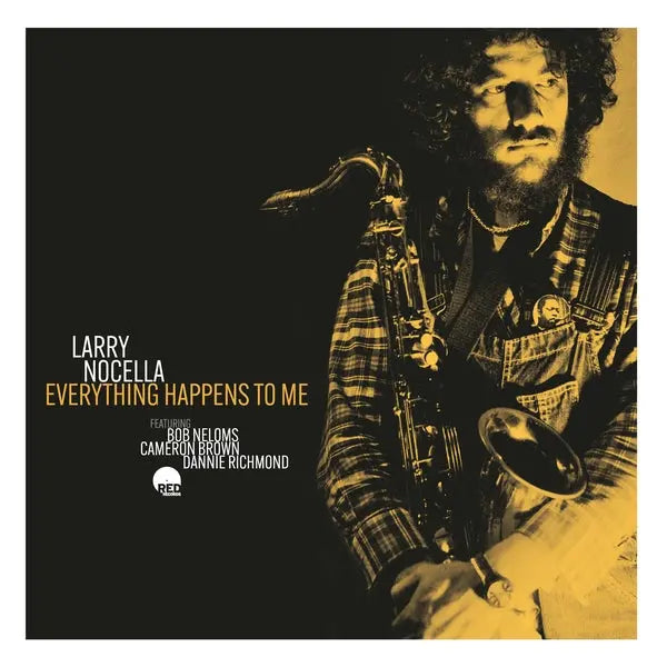 Larry Nocella - Everything Happens To Me [CD]