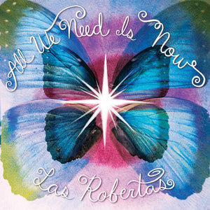 Album cover for Las Robertas - All We Need Is Now on lime colored vinyl lp