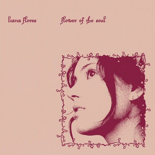 Liana Flores - Flower Of The Soul [Vinyl]