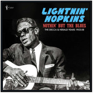 Lightnin' Hopkins – Nothin' But The Blues: The Decca & Herald Years 1953-58 [Vinyl] — album artwork