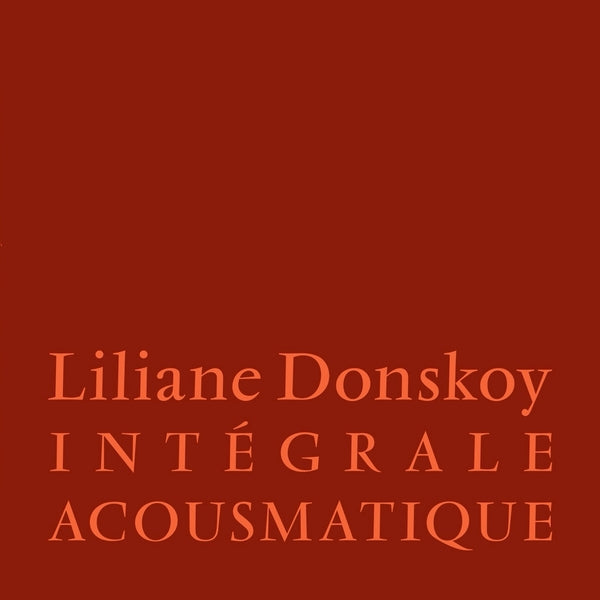 Integrale Acousmatique [3LP]