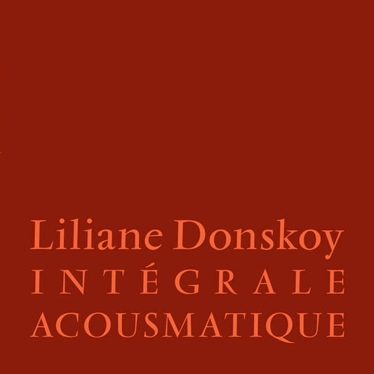 Integrale Acousmatique (Box Set) [3LP Box Set]