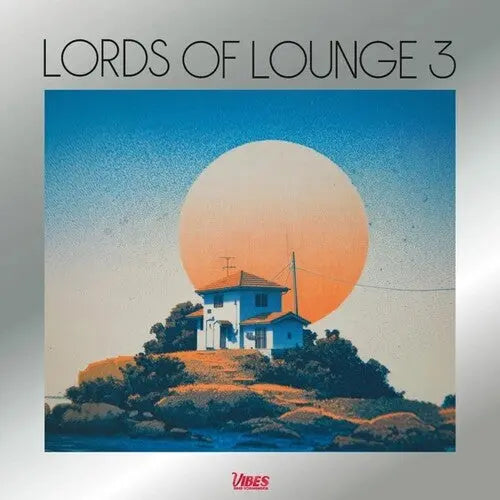 Lords of Lounge - Lords Of Lounge 3 [LP]