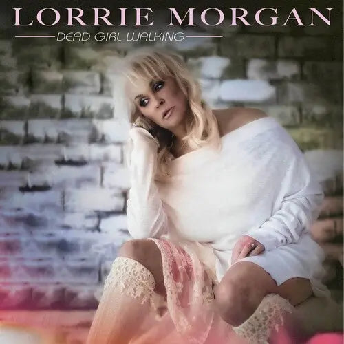 Lorrie Morgan - Dead Girl Walking [Vinyl]