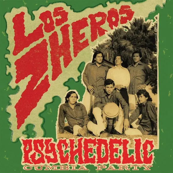 Los Zheros - Psychedelic Cumbia Party [LP]
