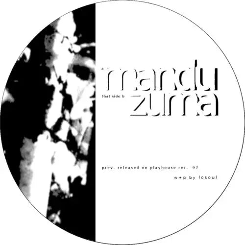 Losoul - Mandu/Zuma [12"]