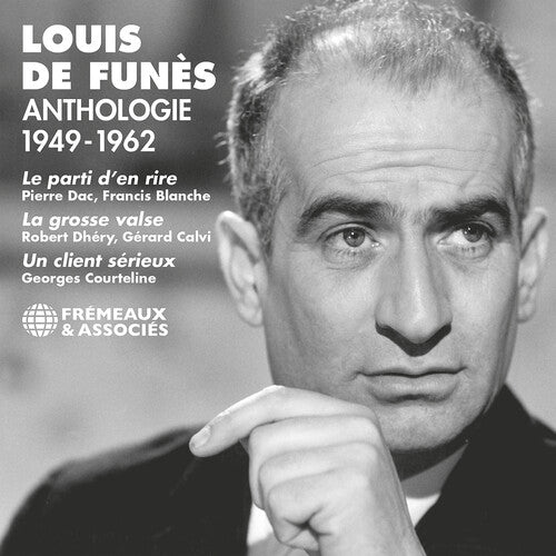 Anthologie 1949-1962 - Le Parti D’en Rire; La Grosse Valse; Un Client Serieux [CD]