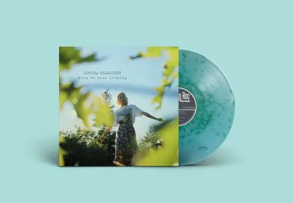 Louisa Stancioff - When We Were Looking [Green Vinyl]