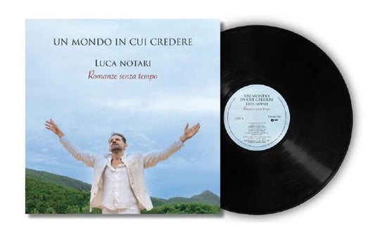 Un Mondo In Cui Credere: Romanze Senza Tempo [LP]